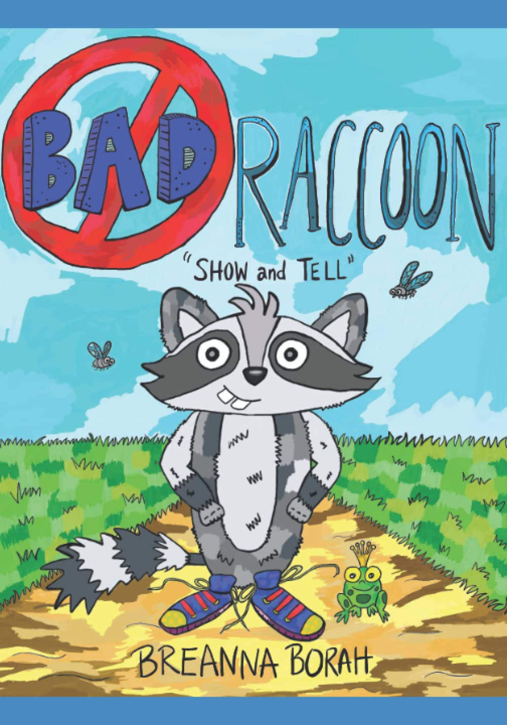 Bad Raccoon: Show and Tell - Signed Author Copy