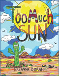 Too Much Sun - Signed Author Copy