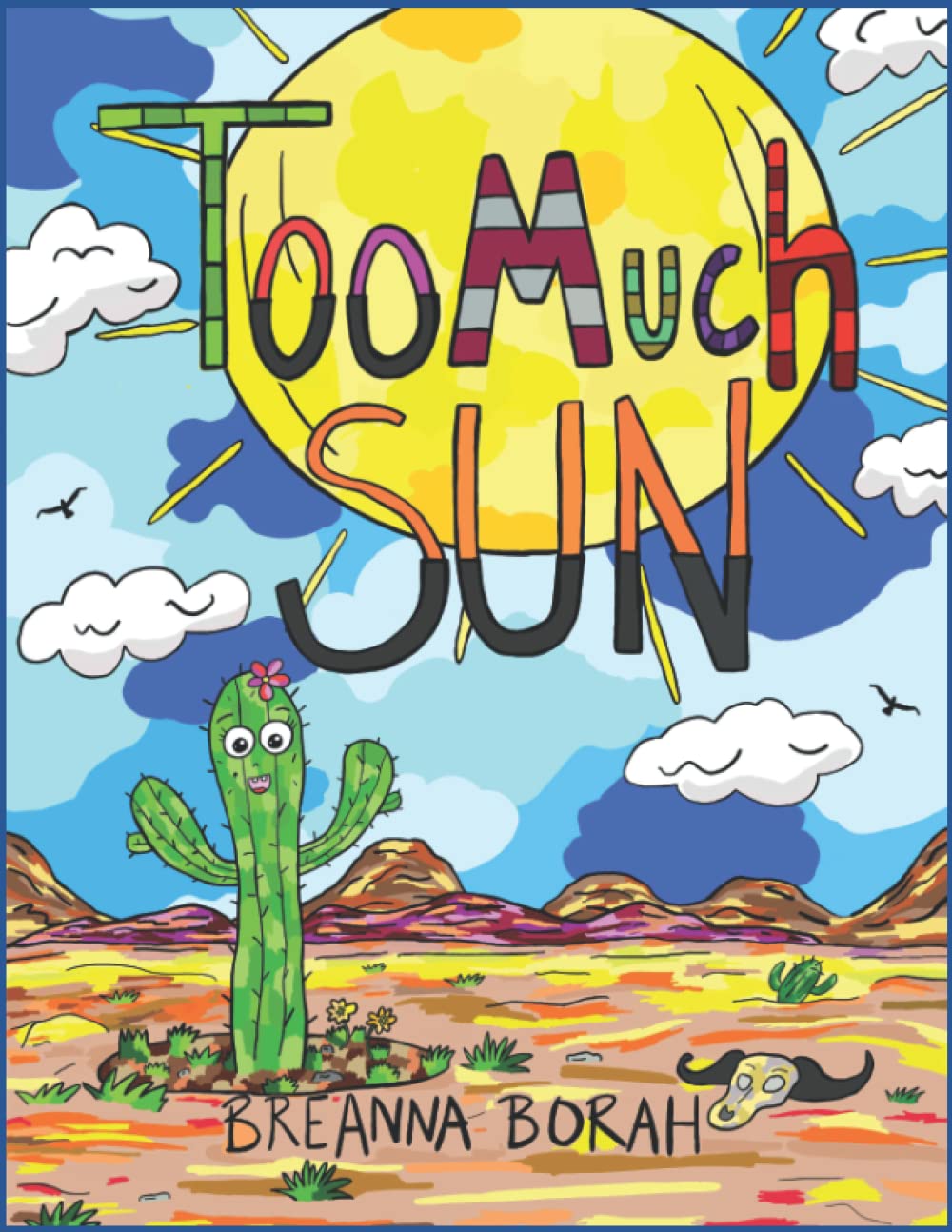 Too Much Sun - Signed Author Copy